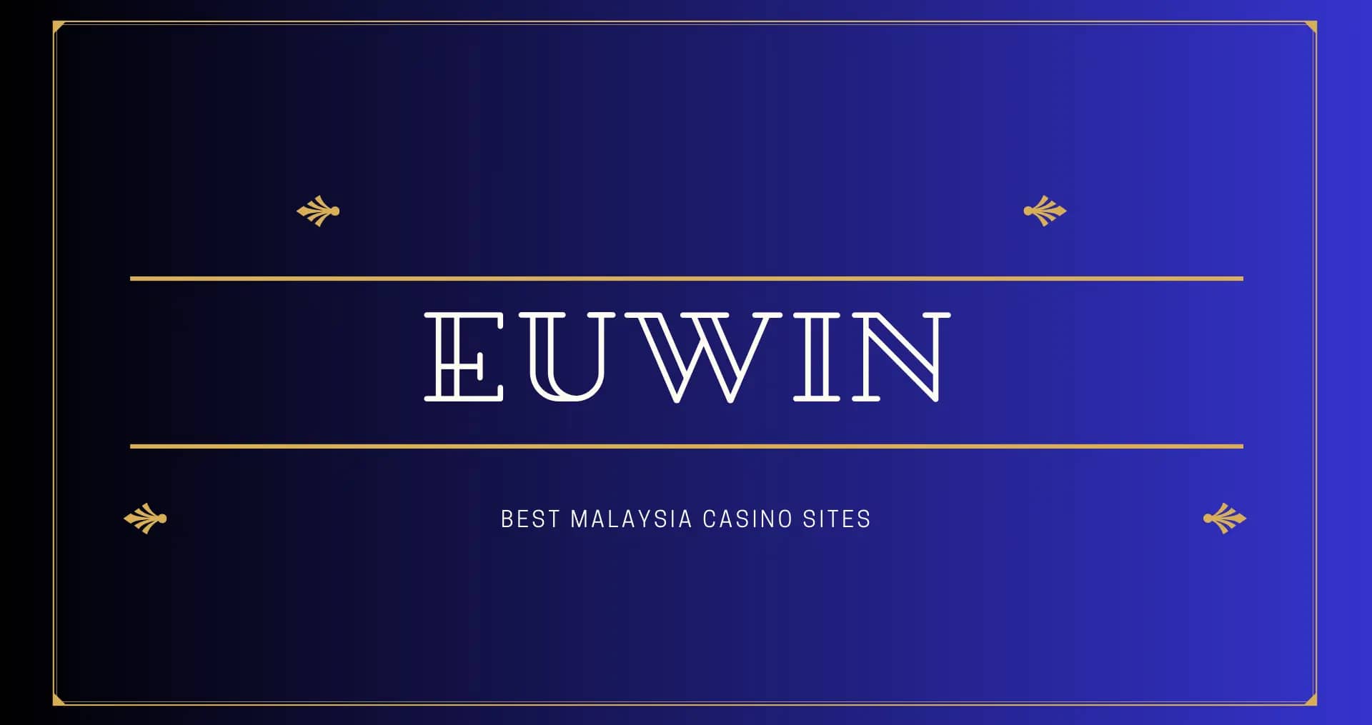 Masterful Strategies for Winning at EUWIN Online Casino Malaysia